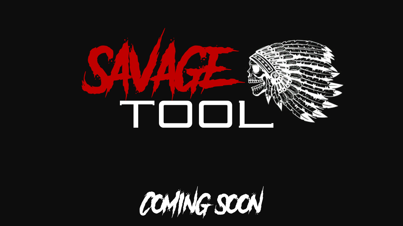 Savage Tool Coming Soon